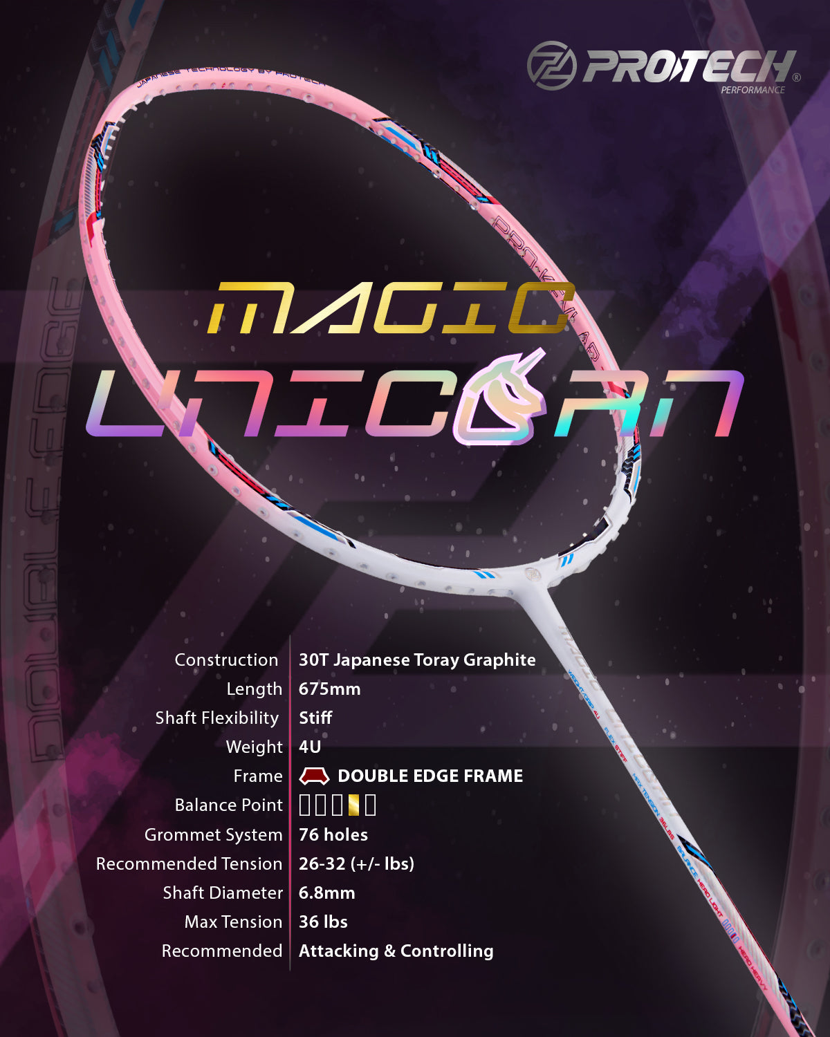 PROTECH RACQUET MAGIC UNICORN | 4UG2 | MAX 36 LBS